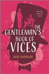 Book cover of The Gentleman's Book of Vices by Jess Everlee