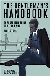 Book cover of The Gentleman's Handbook by Alfred Tong