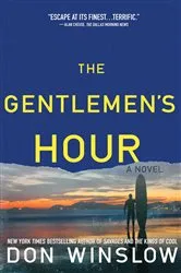 Book cover of The Gentlemen's Hour by Don Winslow