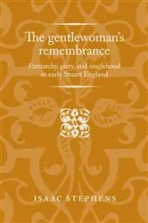 Book cover of The gentlewoman's remembrance by Peter Lake