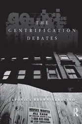 Book cover of The Gentrification Debates by Japonica Brown-Saracino