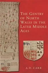 Book cover of The Gentry of North Wales in the Later Middle Ages by Unknown