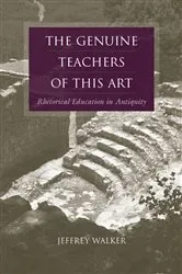 Book cover of The Genuine Teachers of This Art by Jeffrey Walker