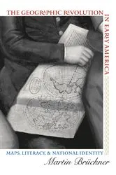 Book cover of The Geographic Revolution in Early America by Unknown