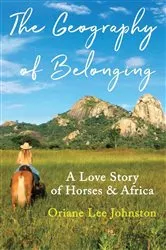 Book cover of The Geography of Belonging (2nd ed.) by Oriane Lee Johnston