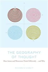 Book cover of The Geography of Thought by Richard Nisbett