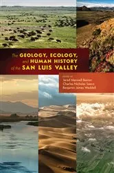 Book cover of The Geology, Ecology, and Human History of the San Luis Valley by Jared Maxwell Beeton