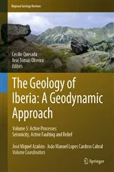 Book cover of The Geology of Iberia: A Geodynamic Approach by Cecilio Quesada