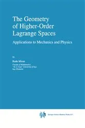 Book cover of The Geometry of Higher-Order Lagrange Spaces by Unknown