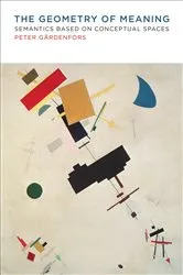 Book cover of The Geometry of Meaning by Peter Gardenfors