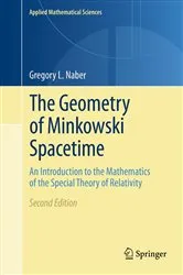 Book cover of The Geometry of Minkowski Spacetime (2nd ed.) by Unknown