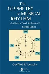 Book cover of The Geometry of Musical Rhythm (2nd ed.) by Godfried T. Toussaint