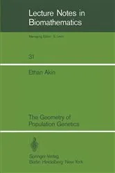Book cover of The Geometry of Population Genetics by Ethan Akin