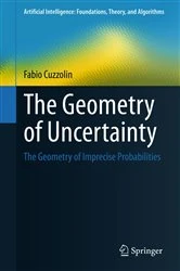 Book cover of The Geometry of Uncertainty by Fabio Cuzzolin