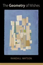 Book cover of The Geometry of Wishes by Randall Watson