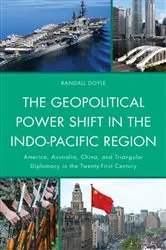 Book cover of The Geopolitical Power Shift in the Indo-Pacific Region by Randall Doyle