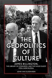 Book cover of The Geopolitics of Culture by John Van Oudenaren