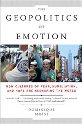 Book cover of The Geopolitics of Emotion by Dominique Moisi