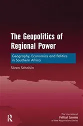 Book cover of The Geopolitics of Regional Power by Sören Scholvin