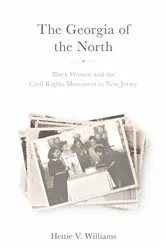 Book cover of The Georgia of the North by Hettie V. Williams