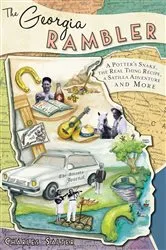 Book cover of The Georgia Rambler: A Potter's Snake, the Real Thing Recipe, a Satilla Adventure and More by Charles Salter