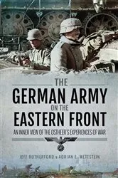 Book cover of The German Army on the Eastern Front by Jeff Rutherford