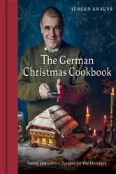 Book cover of The German Christmas Cookbook by Jurgen Krauss