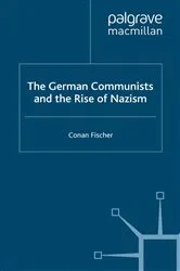 Book cover of The German Communists and the Rise of Nazism by C. Fischer