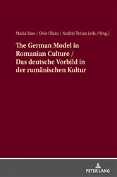 Book cover of The German Model in Romanian Culture / Das deutsche Vorbild in der rumaenischen Kultur by Maria Sass