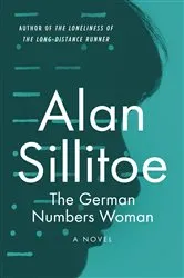 Book cover of The German Numbers Woman by Alan Sillitoe