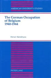 Book cover of The German Occupation of Belgium 1940-1944 by Werner Warmbrunn