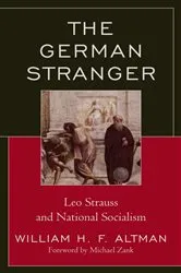 Book cover of The German Stranger by William H. F. Altman