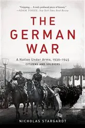Book cover of The German War by Nicholas Stargardt