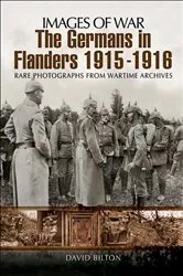 Book cover of The Germans in Flanders, 1915–1916 by David Bilton