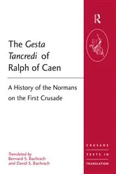 Book cover of The Gesta Tancredi of Ralph of Caen by Bernard S. Bachrach