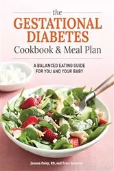 Book cover of The Gestational Diabetes Cookbook & Meal Plan by Traci Houston