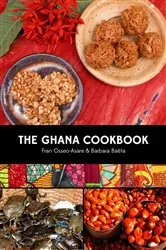 Book cover of The Ghana Cookbook by Fran Osseo-Asare