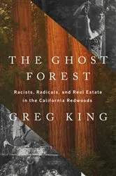 Book cover of The Ghost Forest by Greg King