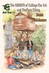 Book cover of The Ghost Group Book Three by Dawn Colclasure