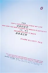 Book cover of The Ghost in My Brain by Clark Elliott