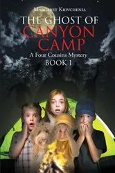 Book cover of The Ghost of Canyon Camp by Margaret Krivchenia