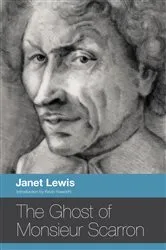 Book cover of The Ghost of Monsieur Scarron by Janet Lewis