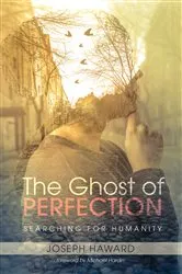Book cover of The Ghost of Perfection by Joseph Haward
