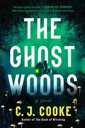Book cover of The Ghost Woods by C. J. Cooke