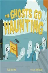 Book cover of The Ghosts Go Haunting by Helen Ketteman
