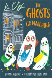 Book cover of The Ghosts Go Marching by Claudia H. Boldt