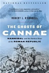 Book cover of The Ghosts of Cannae by Robert L. O'Connell