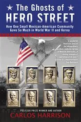 Book cover of The Ghosts of Hero Street by Carlos Harrison