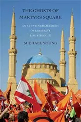 Book cover of The Ghosts of Martyrs Square by Michael Young