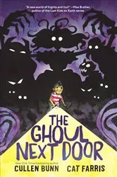 Book cover of The Ghoul Next Door by Cullen Bunn